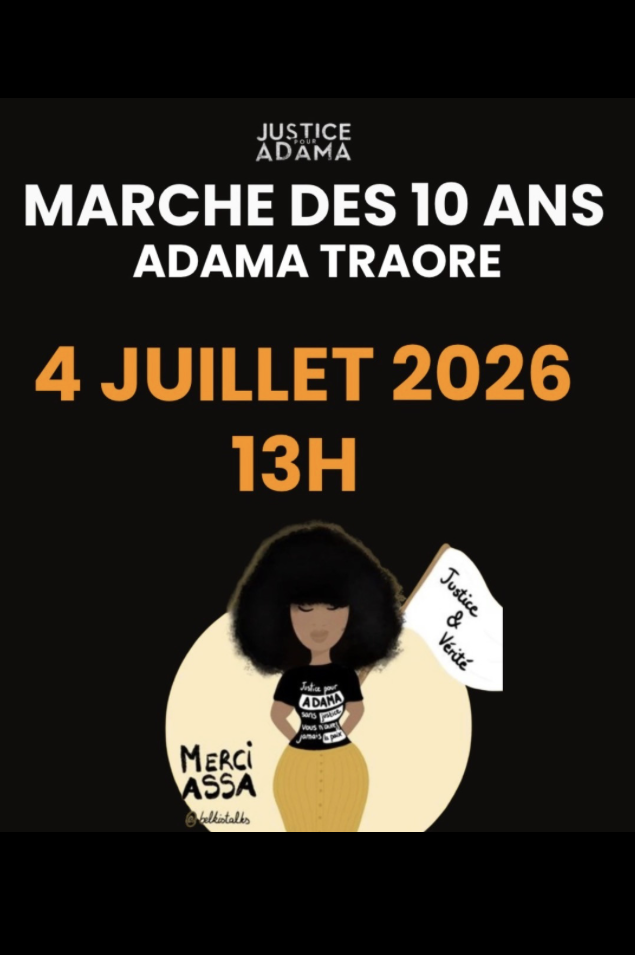 MARCHE DES 10ans Adama Traoré MARCHE DES 10ans Adama Traoré